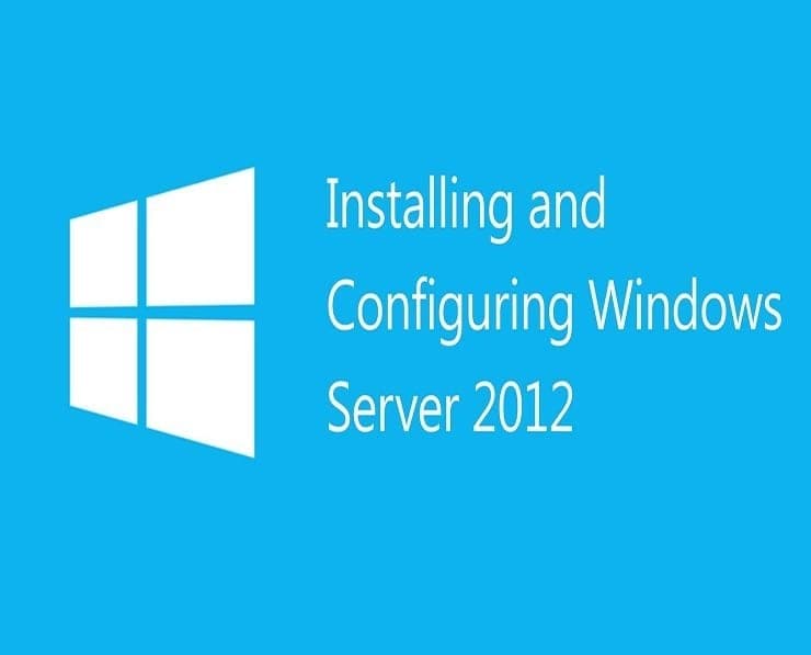 Installing and Configuring Windows Server 2012 Training Course